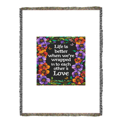 Life is Better With You - Heirloom Blanket